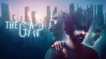 The Gap: El abismo del olvido
